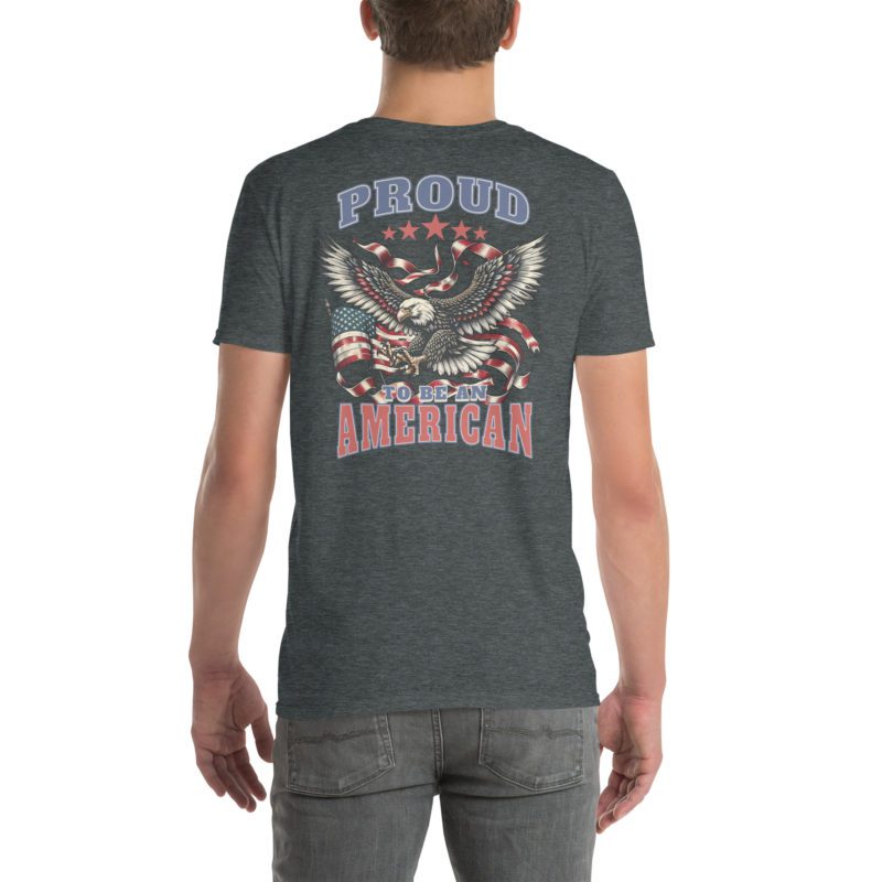 Proud To Be An American - Dark - Short-Sleeve Unisex T-Shirt - Image 4
