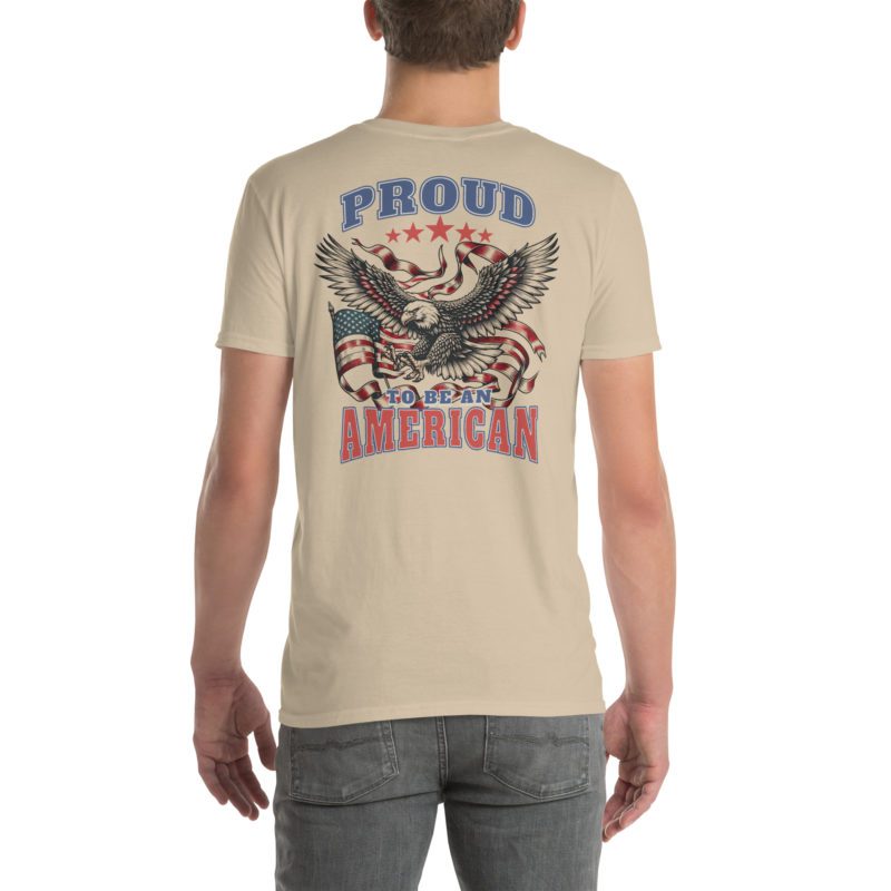 Proud To Be An American - Light - Short-Sleeve Unisex T-Shirt - Image 2