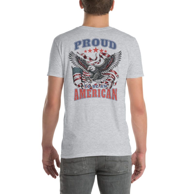 Proud To Be An American - Light - Short-Sleeve Unisex T-Shirt - Image 4