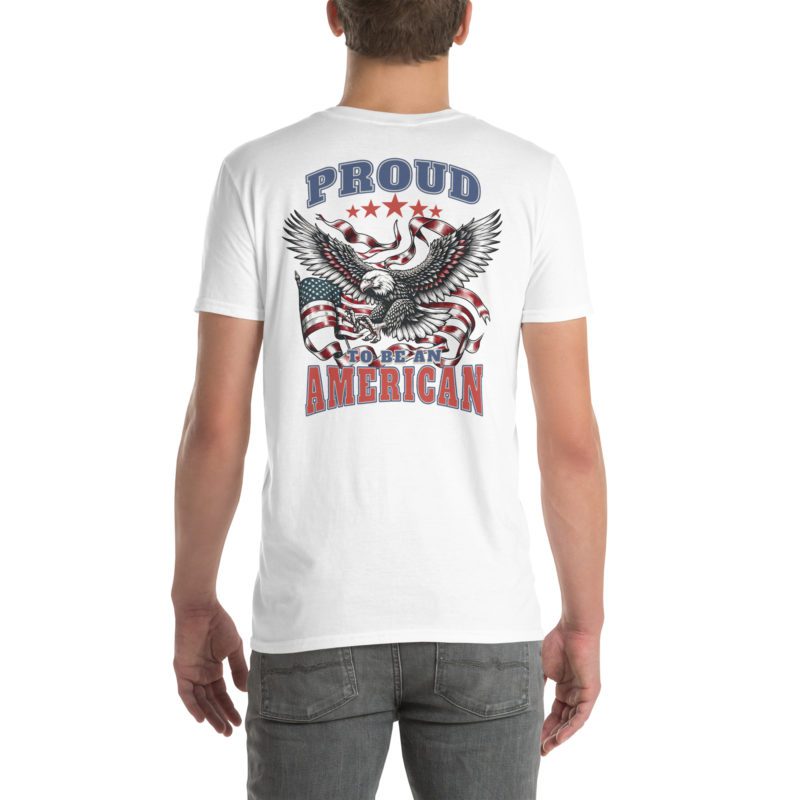 Proud To Be An American - Light - Short-Sleeve Unisex T-Shirt - Image 5