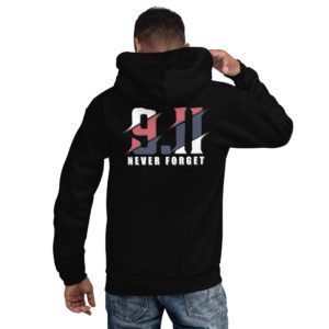 911 Never Forget with Always In Our Hearts on Left Sleeve - Unisex Hoodie