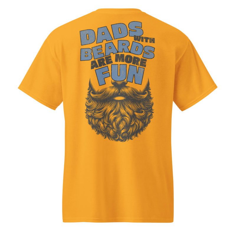 Dads With Beards Are More Fun - DryBlend® T-Shirt - Image 5