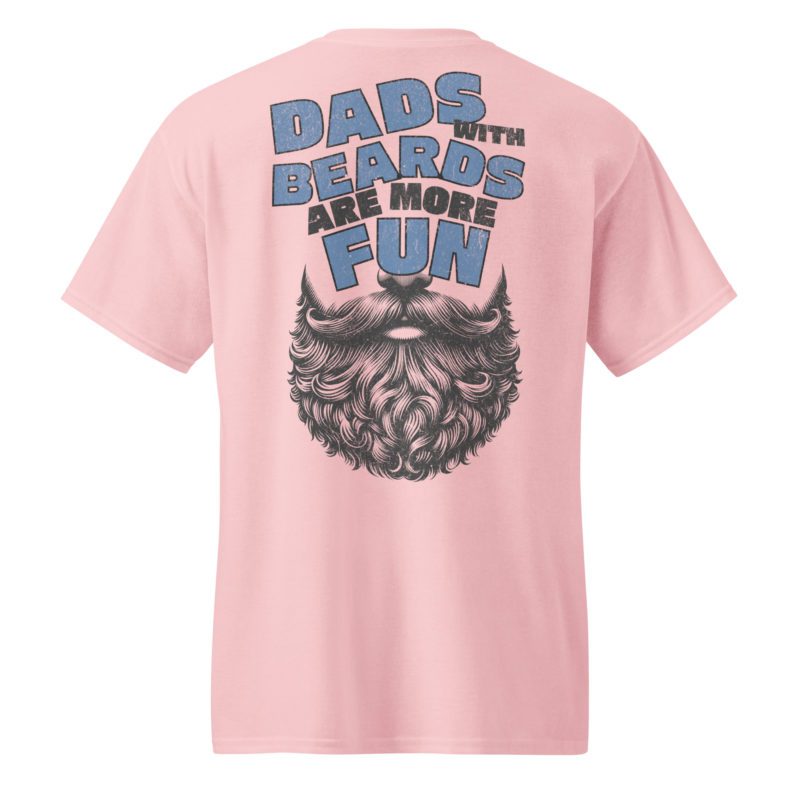 Dads With Beards Are More Fun - DryBlend® T-Shirt - Image 7