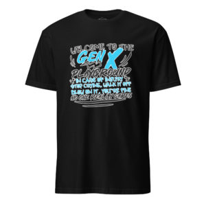 Gen X Playground - Short-Sleeve Unisex T-Shirt