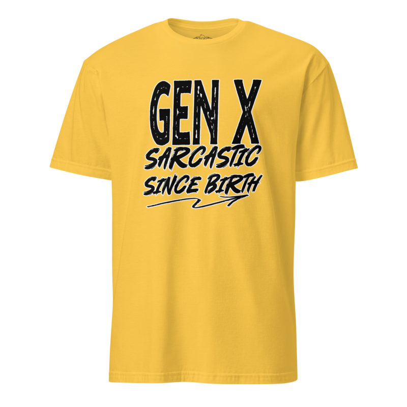 Gen X Sarcastic Light - Short-Sleeve Unisex T-Shirt - Image 3