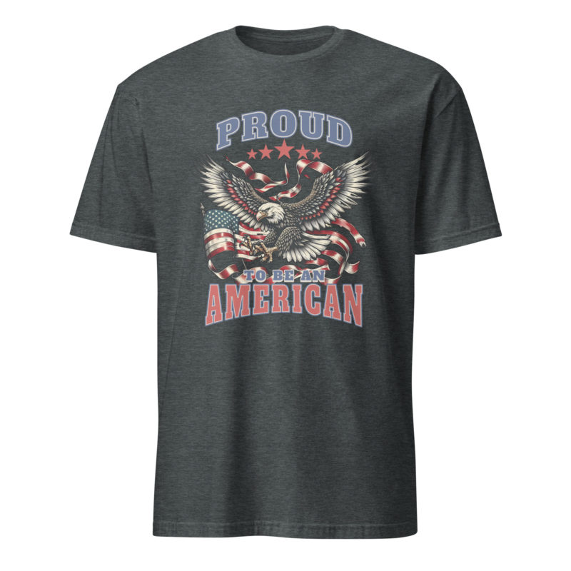 Proud to be an American - Dark - Front - Short-Sleeve Unisex T-Shirt - Image 4