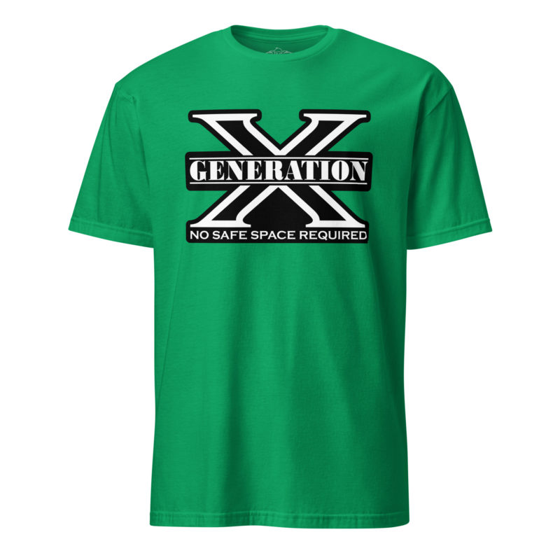 Gen X No Safe Spaces 2 - Short-Sleeve Unisex T-Shirt - Image 11