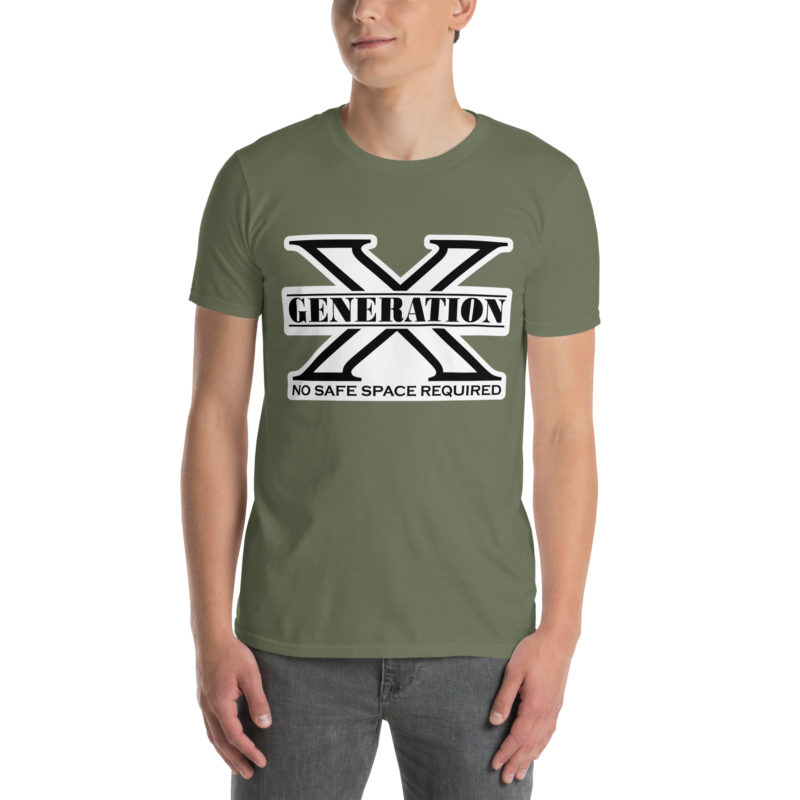 Gen X No Safe Spaces - Short-Sleeve Unisex T-Shirt - Image 12