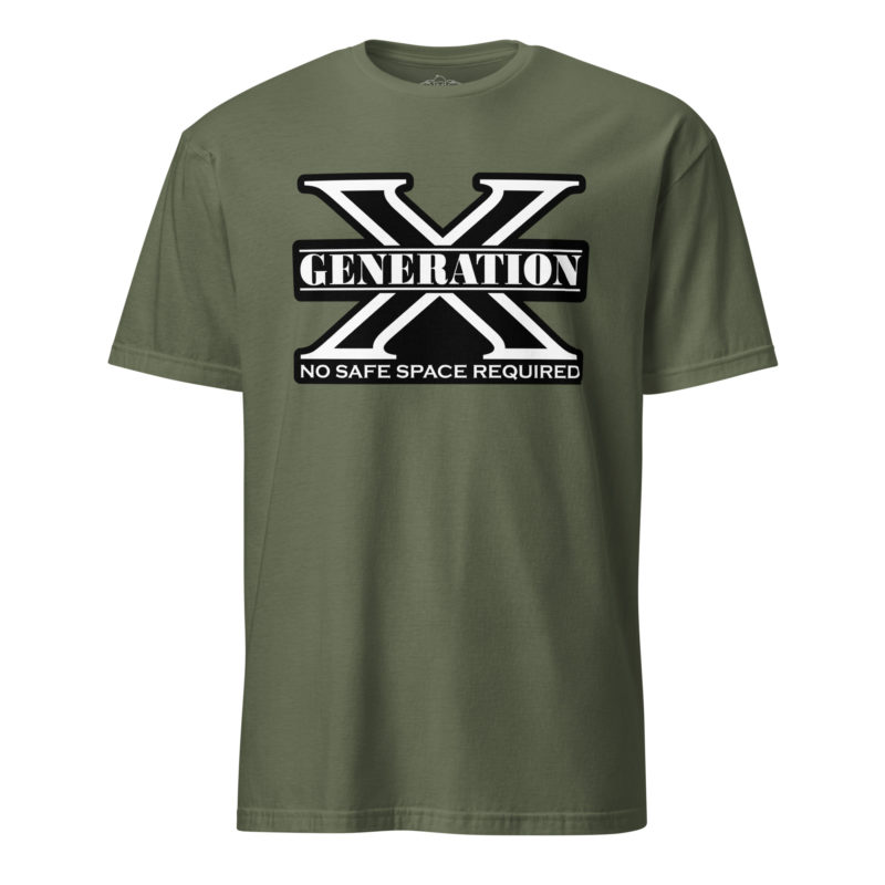 Gen X No Safe Spaces 2 - Short-Sleeve Unisex T-Shirt - Image 5