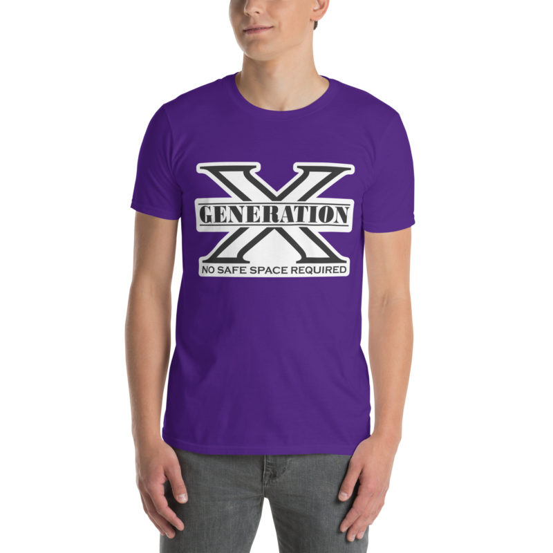 Gen X No Safe Spaces - Short-Sleeve Unisex T-Shirt - Image 4