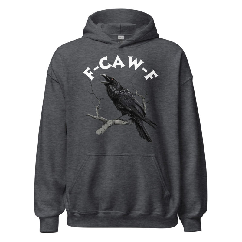 F-CAW-F Hoodie - Unisex Hoodie - Image 6